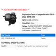 thumbnail image 2 of Expansion Tank - Compatible with 2019 - 2022 BMW 330i 2020 2021, 2 of 2