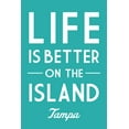 thumbnail image 3 of Tampa, Florida, Life is Better on the Island, Simply Said (100% Cotton Canvas Reusable Tote Bag), 3 of 3