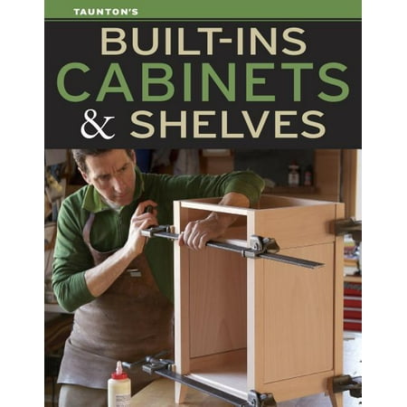 ISBN 9781631869129 product image for Built-Ins, Cabinets & Shelves (Paperback) | upcitemdb.com