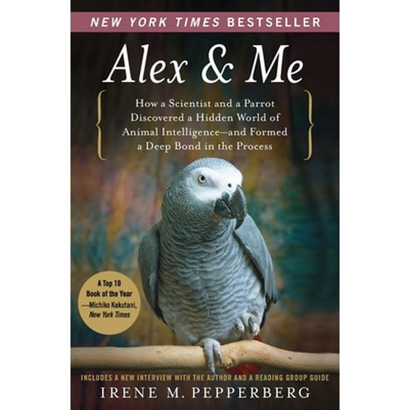 Pre-Owned Alex & Me (Paperback) 0061673986 9780061673986