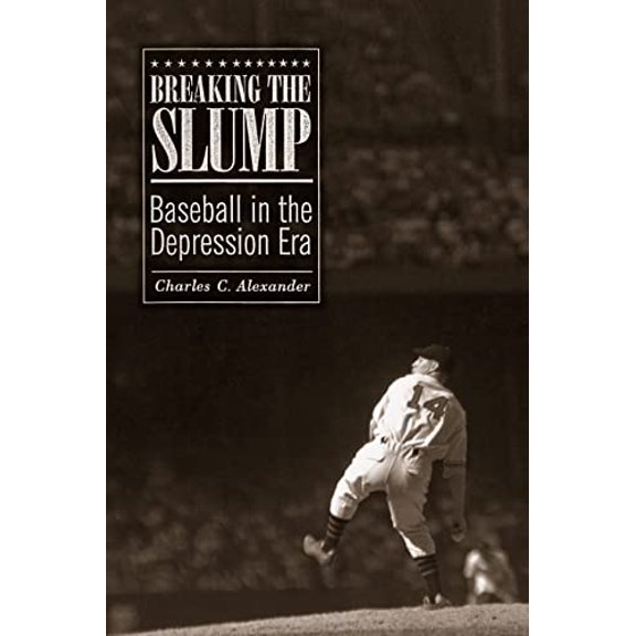 Pre-Owned Breaking the Slump: Baseball in the Depression Era Paperback