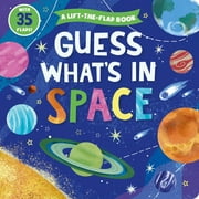 Clever Hide & Seek: Guess What's in Space: A Lift-The-Flap Book with 35 Flaps! (Board Book)