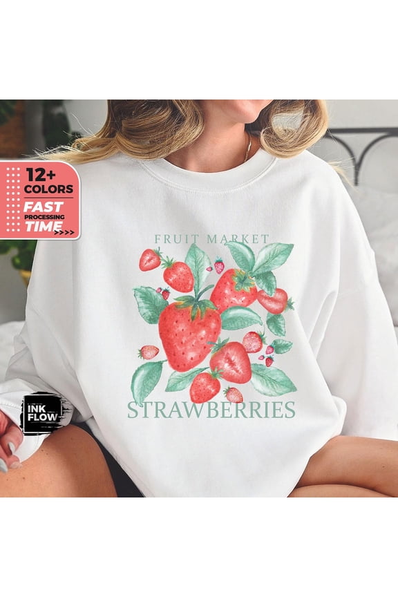 Strawberries Fruit Market Sweatshirt, Summer Strawberry Sweater, Fresh Strawberries Graphic Top, Strawberry Aesthetic Pullover SWEATSHIRT All Size S-5XL