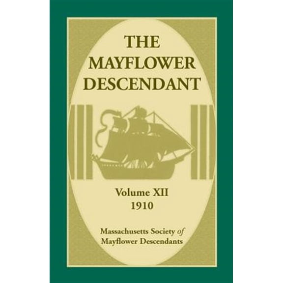Pre-Owned The Mayflower Descendant, Volume 12, 1910 (Paperback)