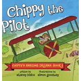 thumbnail image 1 of Chippy le Pilote: les Rêves Incroyables de Chippy - Livre 1, 1 of 4