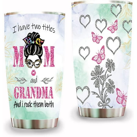 

Mom Tumbler with Lid Double Wall Tumbler 20oz Travel Coffee Mug Grandma Tumbler Birthday Gifts for Women I Have Two Titles Mom and Grandma