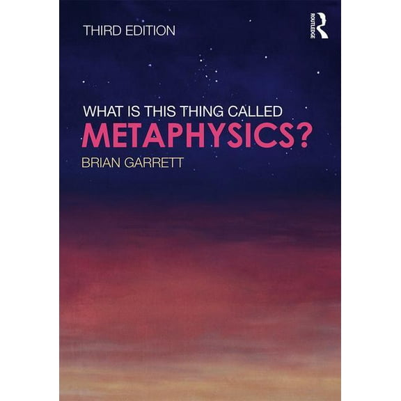 What Is This Thing Called? What is this thing called Metaphysics?, (Paperback)