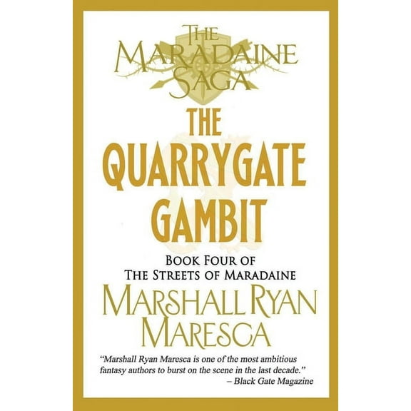 Maradaine Saga: Streets of Maradaine The Quarrygate Gambit, Book 4, (Paperback)