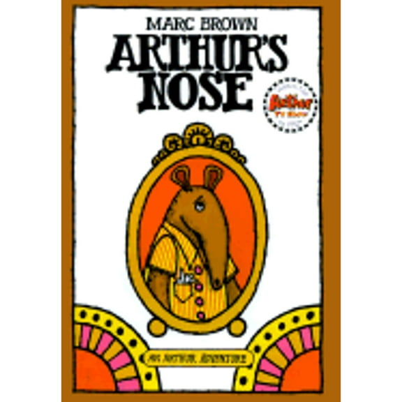 Pre-Owned Arthur's Nose: An Arthur Adventure (Hardcover) 0316111937 9780316111935