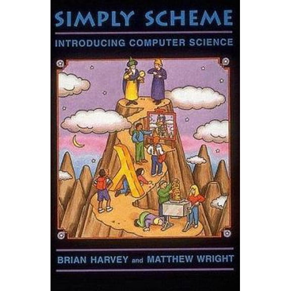 Pre-Owned Simply Scheme: Introducing Computer Science - Harvey, Brian; Wright, Matthew
