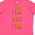 thumbnail image 4 of Inktastic Thanksgiving I Yam What I Yam Funny Boys or Girls Toddler T-Shirt, 4 of 5