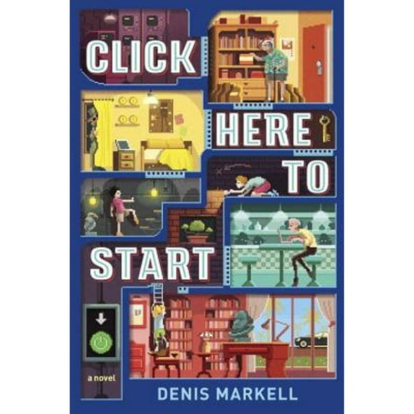 Pre-Owned Click Here to Start (Hardcover 9781101931875) by Denis Markell