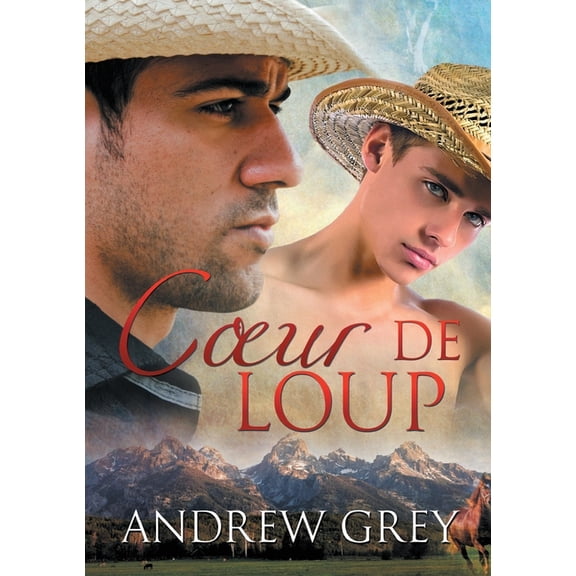 Histoires de Coeur Coeur de Loup: Volume 1, Book 1, (Paperback)