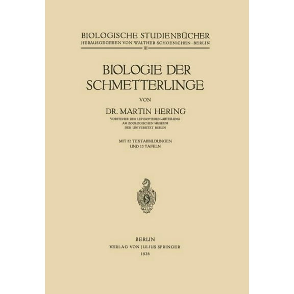 Biologische StudienbÃ¼cher (Geschlossen) Biologie Der Schmetterlinge, Book 3, (Paperback)