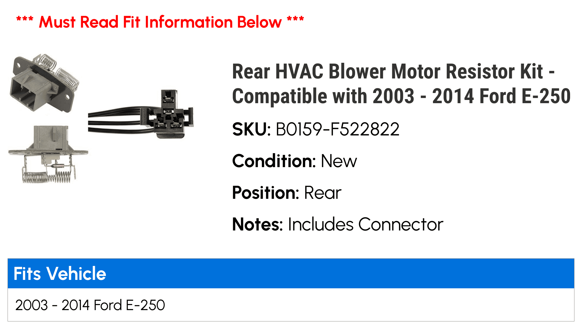 Rear HVAC Blower Motor Resistor Kit - Compatible with 2003 - 2014 Ford E-250 - Dorman