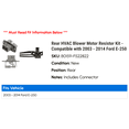 thumbnail image 2 of Rear HVAC Blower Motor Resistor Kit - Compatible with 2003 - 2014 Ford E-250 - Dorman, 2 of 2