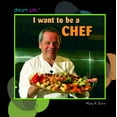 thumbnail image 3 of I Want to Be a Chef (Dream Jobs) [Library Binding] Dunn, Mary R, 3 of 3