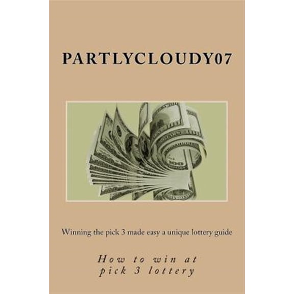 Pre-Owned Winning the Pick 3 Made Easy a Unique Lottery Guide: How to Win at Pick 3 Lottery