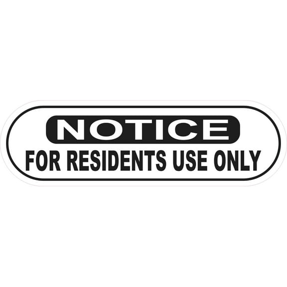 StickerTalk for Residents Use Only Vinyl Sticker, 10 inches x 3 inches