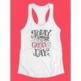 thumbnail image 3 of Today Is Going To Be Quote. Tank Women -Image by Shutterstock, Female x-Large, 3 of 4