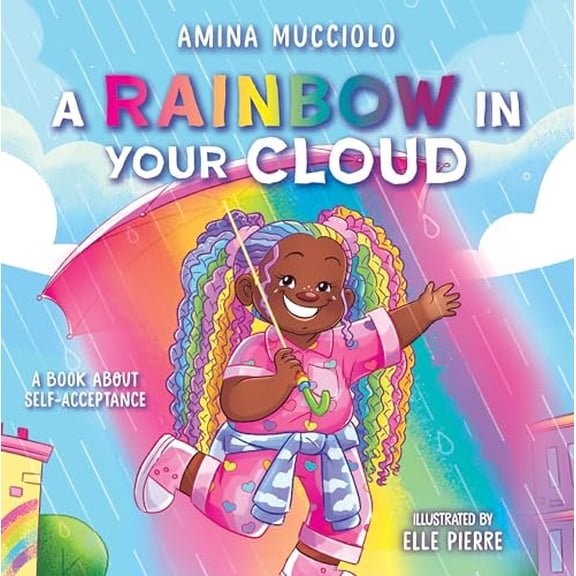 Pre-Owned Studio Mucci: A Rainbow in Your Cloud (Hardcover) 1338792407 9781338792409