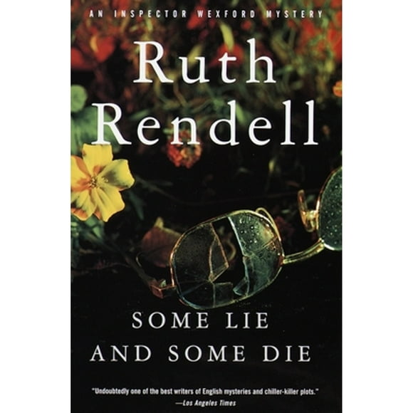 Pre-Owned Some Lie and Some Die (Paperback 9780375704901) by Ruth Rendell