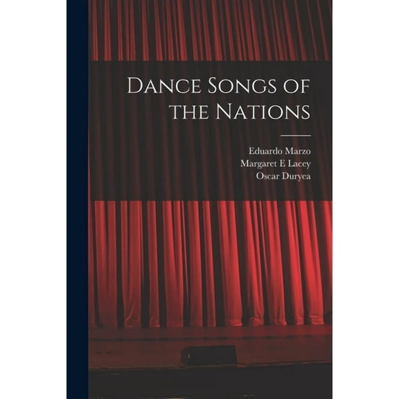 Dance Songs of the Nations (Paperback)