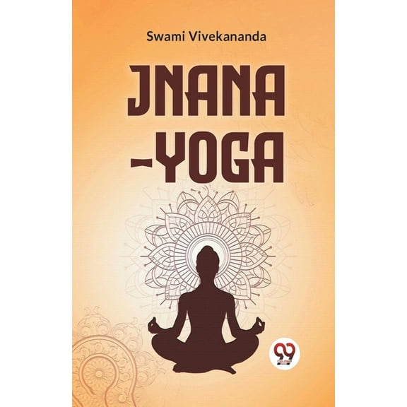 Jnana-Yoga, (Paperback)