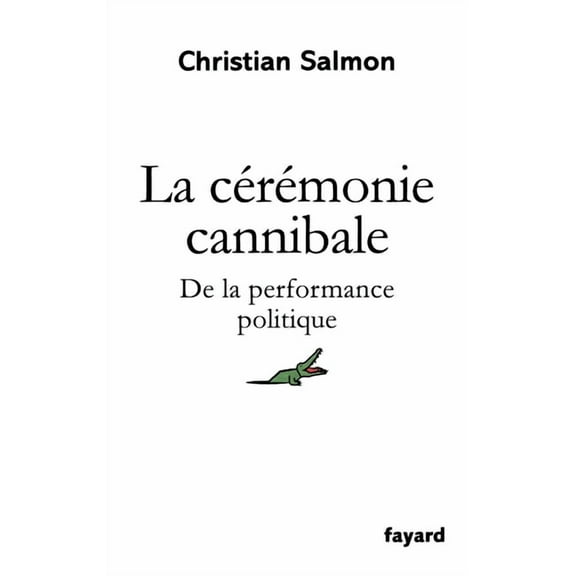 Essais La Ceremonie Cannibale, (Paperback)