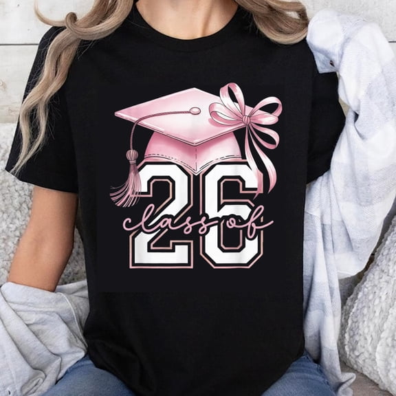 100% Cotton Class Of 2026 Graduation T-Shirt Pink Cap And Bow Design For Graduates Senior Year Celebration Gift