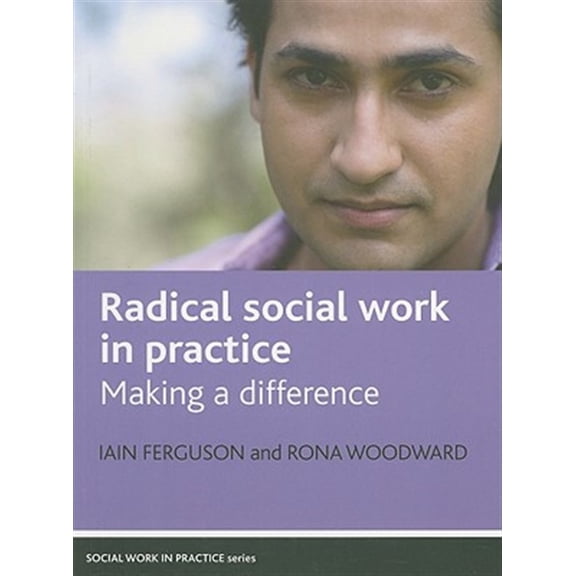 Pre-Owned Radical social work in practice : Making a difference (Paperback)