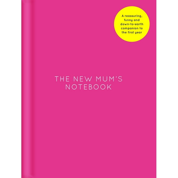 The New Mum's Notebook (Hardcover)