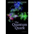 thumbnail image 1 of Pre-Owned The Quantum Quark (Hardcover) 0521829070 9780521829076, 1 of 1