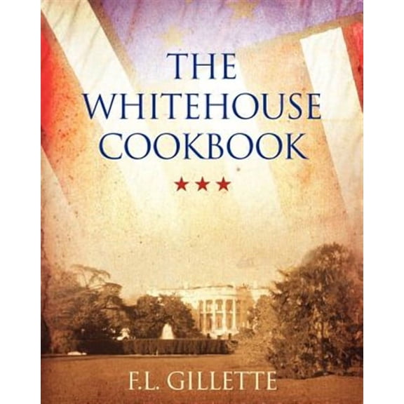 The Whitehouse Cookbook (Paperback)