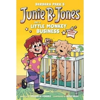 Junie B. Jones Graphic Novels Junie B. Jones and a Little Monkey Business: The Graphic Novel, (Hardcover)