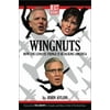 Wingnuts: How the Lunatic Fringe is Hijacking America, Used [Paperback]