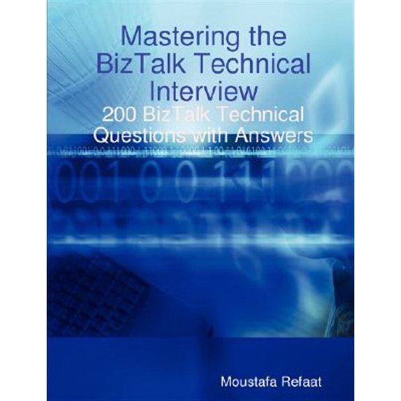 Pre-Owned Mastering the BizTalk Technical Interview (Paperback)
