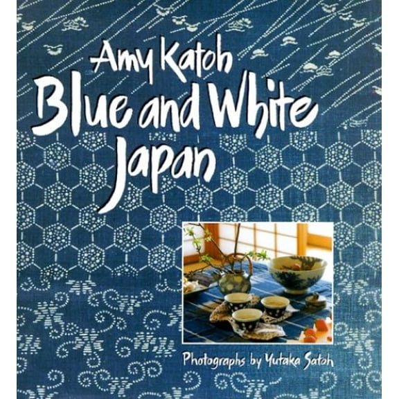 Pre-Owned Blue and White Japan (Hardcover) 080482052X 9780804820523
