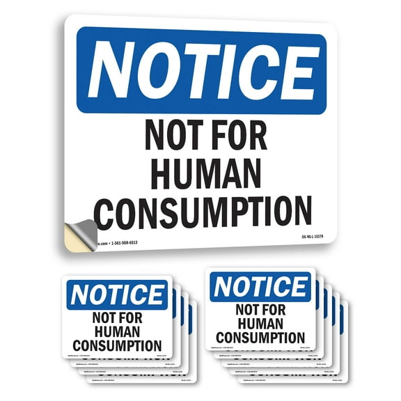 Not For Human Consumption OSHA Notice Vinyl Decal Label 24 Inch x 18 Inch - 10 Pack