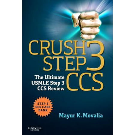 Crush Step 3 CCS : The Ultimate USMLE Step 3 CCS (Best Usmle Review Course)