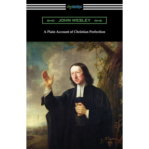 A Plain Account of Christian Perfection (Paperback)