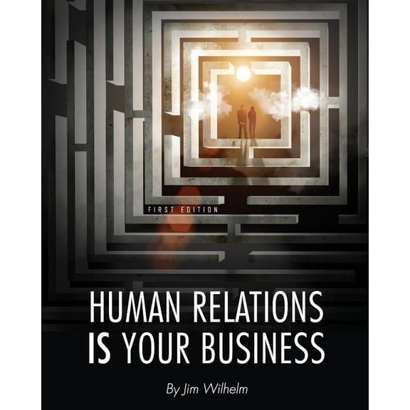 Human Relations IS Your Business, (Paperback)