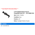 thumbnail image 2 of Left Headlight Washer Nozzle - Compatible with 2011 - 2016 BMW 550i 2012 2013 2014 2015, 2 of 2