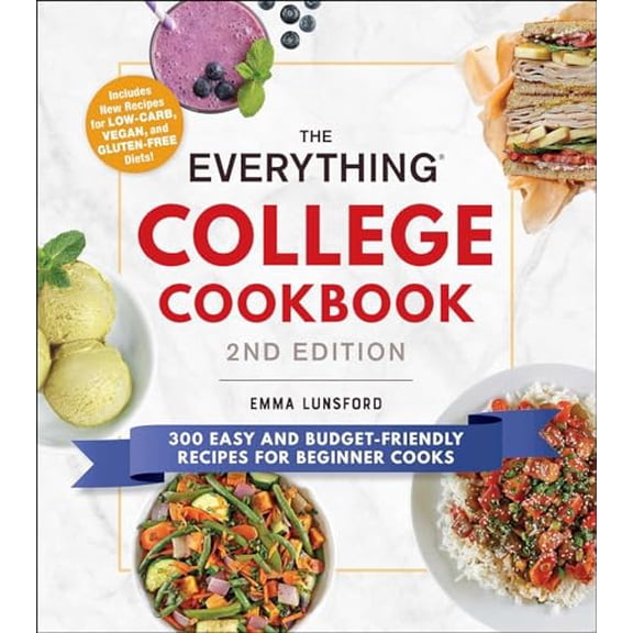 Pre-Owned The Everything College Cookbook, 2nd Edition: 300 Easy and Budget-Friendly Recipes for Beginner Cooks (Paperback) 1507212763 9781507212769