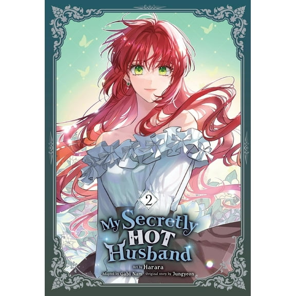 My Secretly Hot Husband My Secretly Hot Husband, Vol. 2, Book 2, (Paperback)