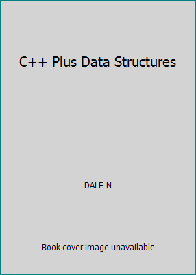 Pre-Owned C++ Plus Data Structures (Unknown) 9380853912 9789380853918 ...