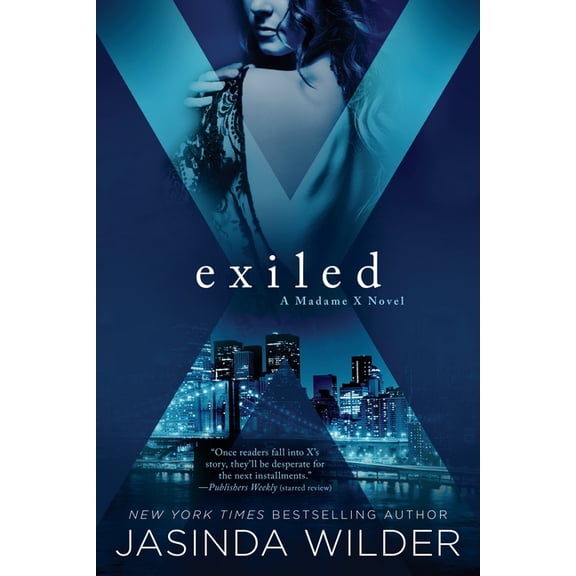A Madame X Novel: Exiled (Series #3) (Paperback)