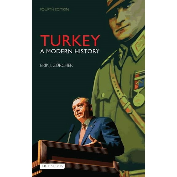 Turkey: A Modern History, (Hardcover)