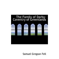 The Family of Darby-Coventry of Greenlands (Paperback)