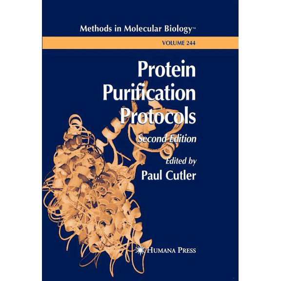 Methods in Molecular Biology Protein Purification Protocols, Book 244, (Paperback)